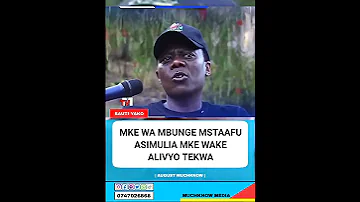 MBUNGE MSTAAFU MOLLEL ASIMULIA MKE WAKE ALIVYO TEKWA 