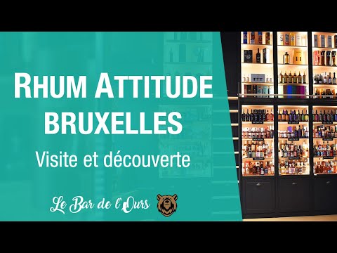 Rhum Attitude Bruxelles - Visite et découverte de la boutique