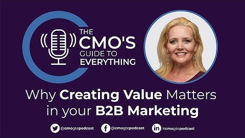 S.2 EP. 06 - Why Creating Value Matters for Your B2B Marketing