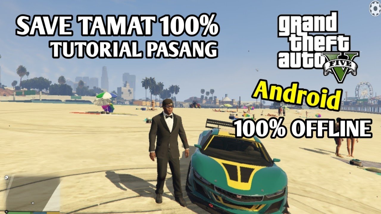 SAVE TAMAT 100% GTA 5 MOBOX EMULATOR OFFLINE ANDROID | TUTORIAL