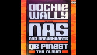 QB FINEST - OOCHIE WALLY (FT. NAS &amp; BRAVEHEARTS) (DIRTY) (2000)