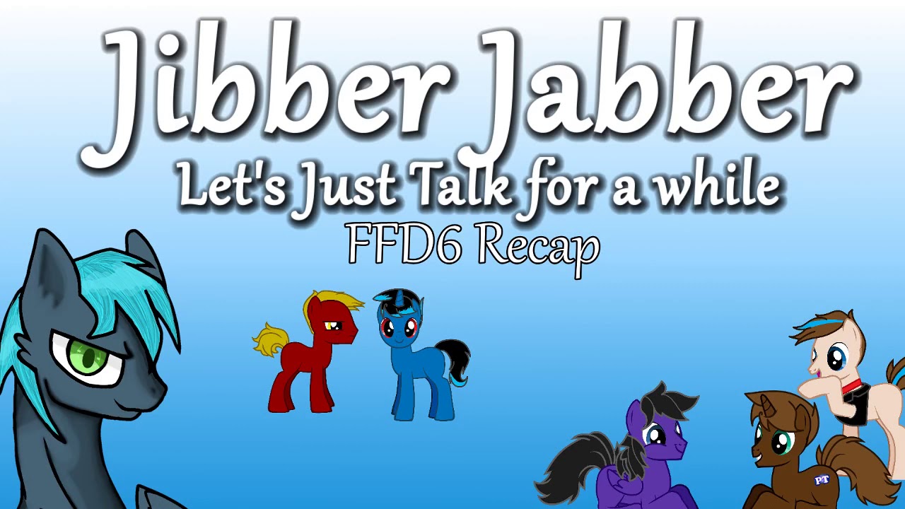 Jibber jabber Episode 67 Let's Talk About A Few Stories For A While
