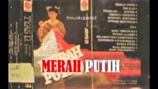 (Full Album) Tyas Dratistiana # Merah Putih