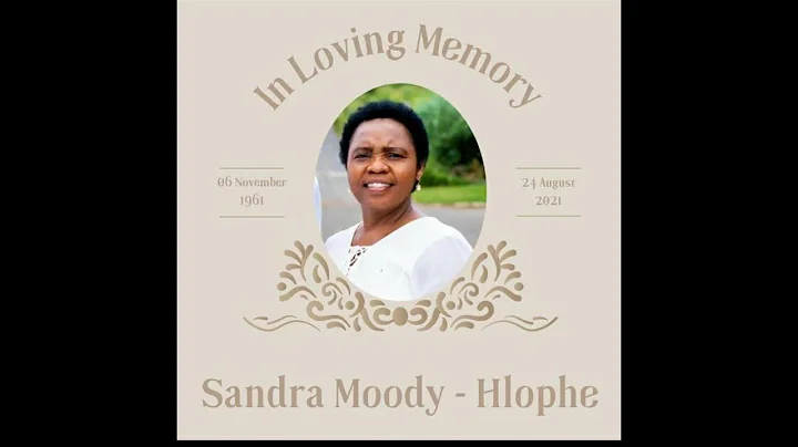 Mrs Sandra Moody-Hlophe Memorial Service