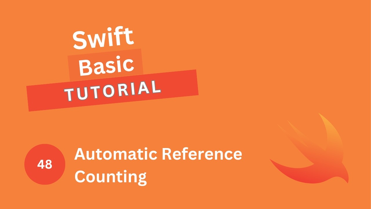 Swift Basic Tutorial #48 - Automatic Reference Counting - YouTube
