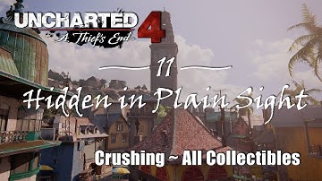 Uncharted 4 Chapter 11: Hidden in Plain Sight (Crushing Difficulty/All Collectibles)