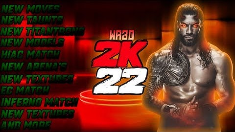 WR3D 2K22 Released With A lot Of New Features|New Attires|New Moves|New Taunts|New Textures|And More
