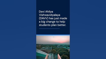 DAVV Introduces Separate Academic Calendar- CUET