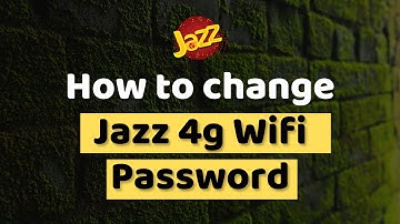 How to change jazz 4g wifi password