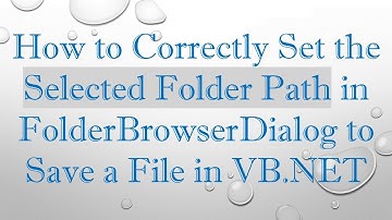 How to Correctly Set the Selected Folder Path in FolderBrowserDialog to Save a File in VB.NET