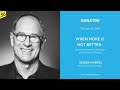 Roger L. Martin: "When More is Not Better" (agile100 conference)