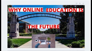 Why Online Studies Is The Future of Learning. 7 Reasons to Study an Online Degree in 2021