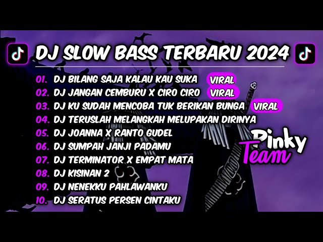 DJ SLOW BASS TERBARU 2024 || DJ BILANG SAJA KAU SUKA - GA PAKE LAMA VIRAL JEDAG JEDUG FULL BASS class=