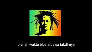 Status WA Tony Q Rastafara - Don't Worry. Uyee