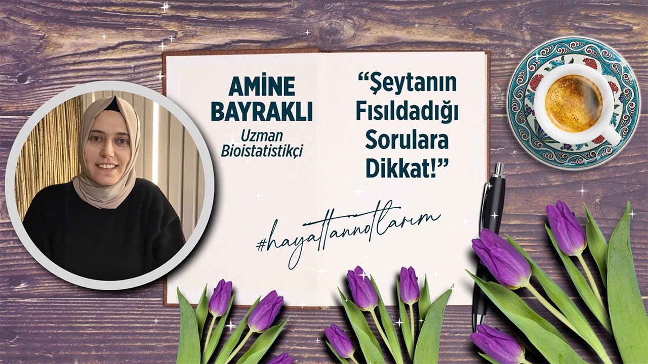 ŞEYTANIN FISILDADIĞI SORULARA DİKKAT! #hayattannotlarım @bayrakliamine ile @mineizgi söyleşisi