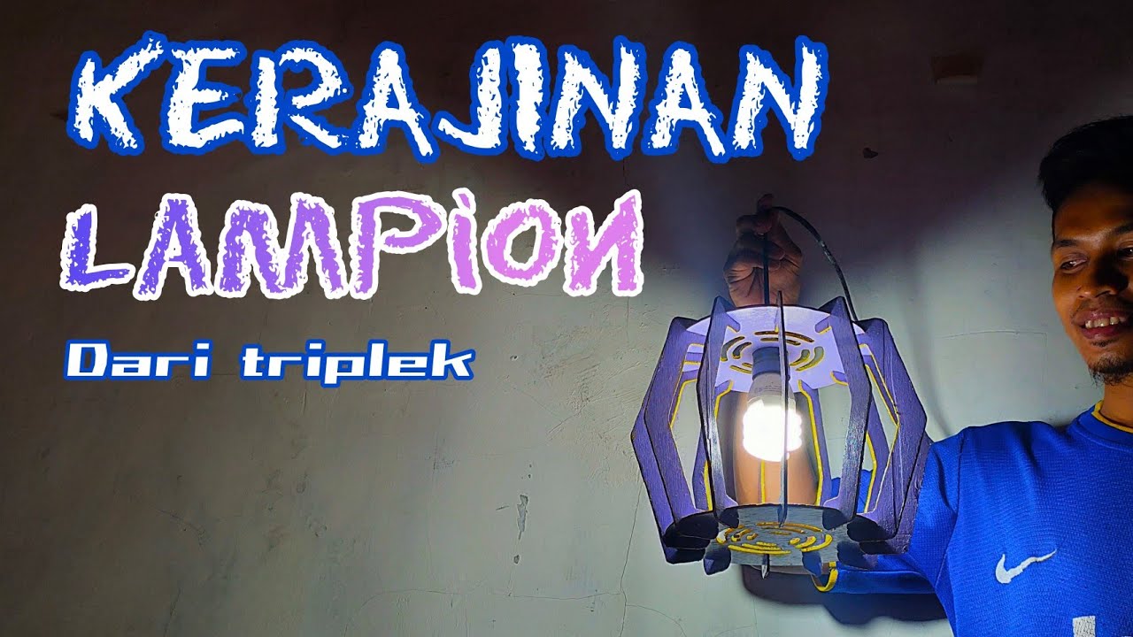 Cara Membuat  Kerajinan Lampion Dari  Triplek  YouTube