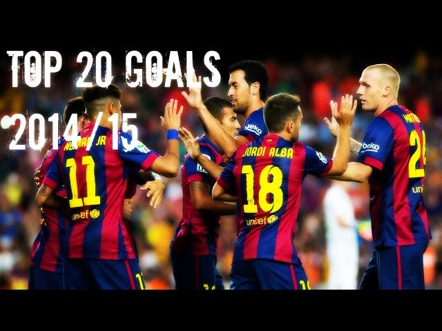 FC Barcelona - Top 20 Goals 2014/15 ○ HD - YouTube