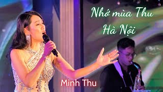 Nhớ Mùa Thu Hà Nội/ NSUT Minh Thu