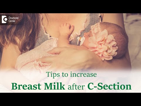 Video: How To Increase Lactation After Cesarean