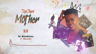 TopCheri - Ila Wilandelemo (Visualizer) ft Manxebe