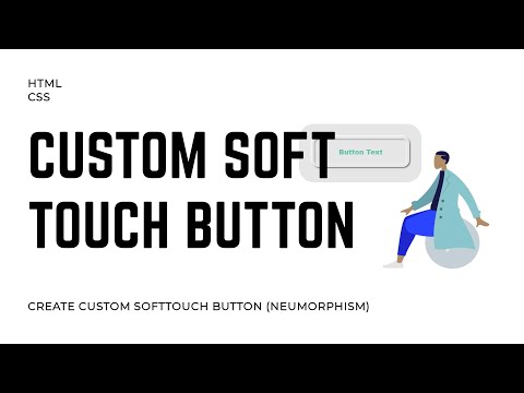 Custom Softtouch Button (Neumorphism) with HTML & CSS - Codion