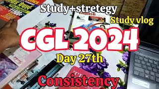 SSC CGL 2024 Daily study routine| Study vlog for 2024 Day 27th hard challenge|study routine ssccgl