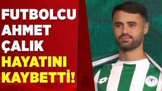 Konyasporun Futbolcusu Ahmet Çalık Trafik Kazasında Hayatını Kaybetti A Haber