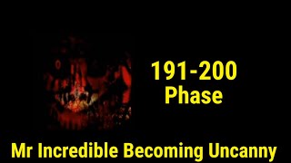 Mr Incredible Becoming Uncanny Phase 191-200