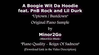 A Boogie Wit Da Hoodie - Uptown / Bustdown - Original Sample by Minor2Go