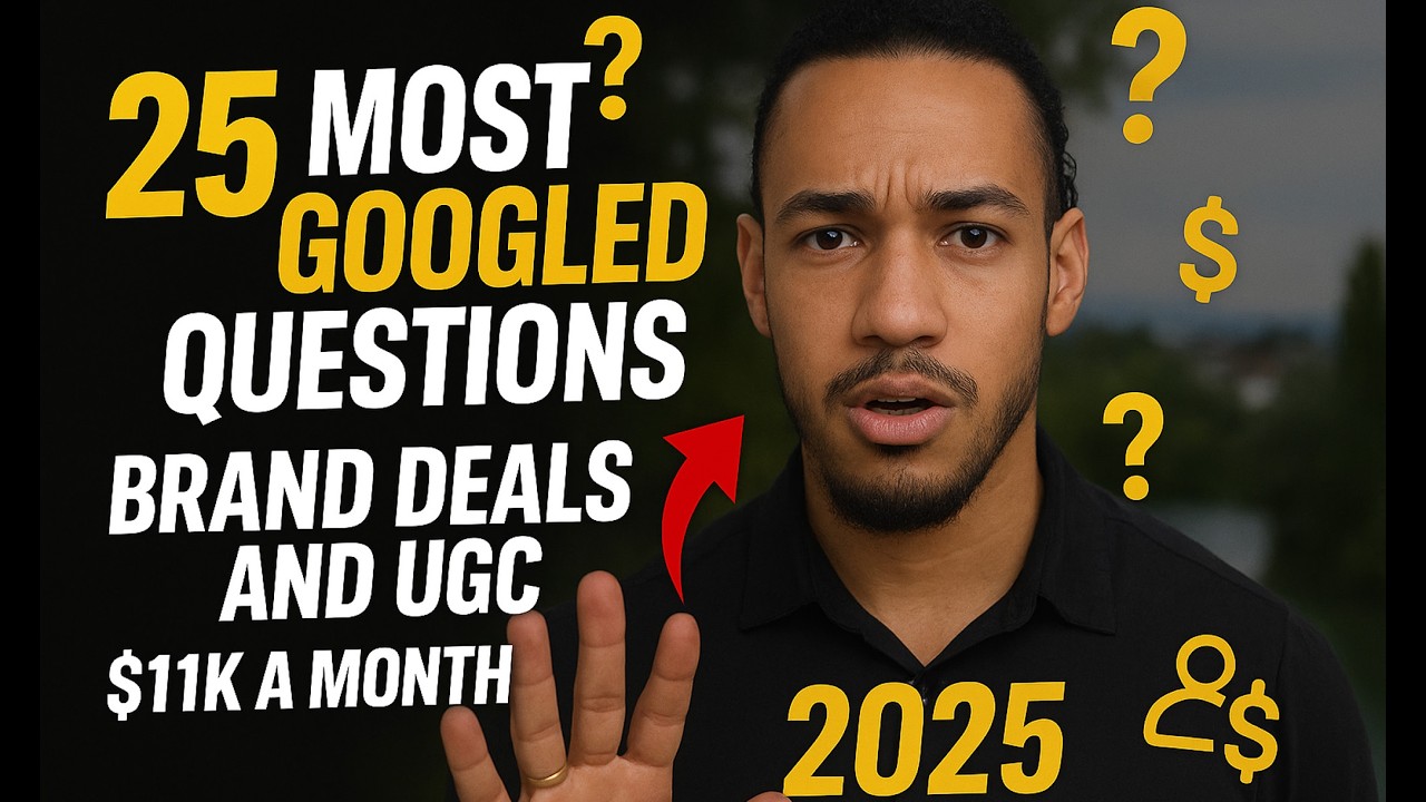I Answer the 25 Most Googled Questions About Brand Deals And UGC (2025