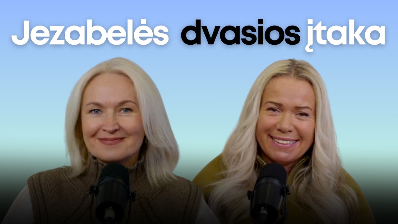 ATVIRI POKALBIAI: Jezabelės dvasia ir jos įtaka