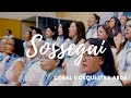 SOSSEGAI - Coral e Orquestra Abda