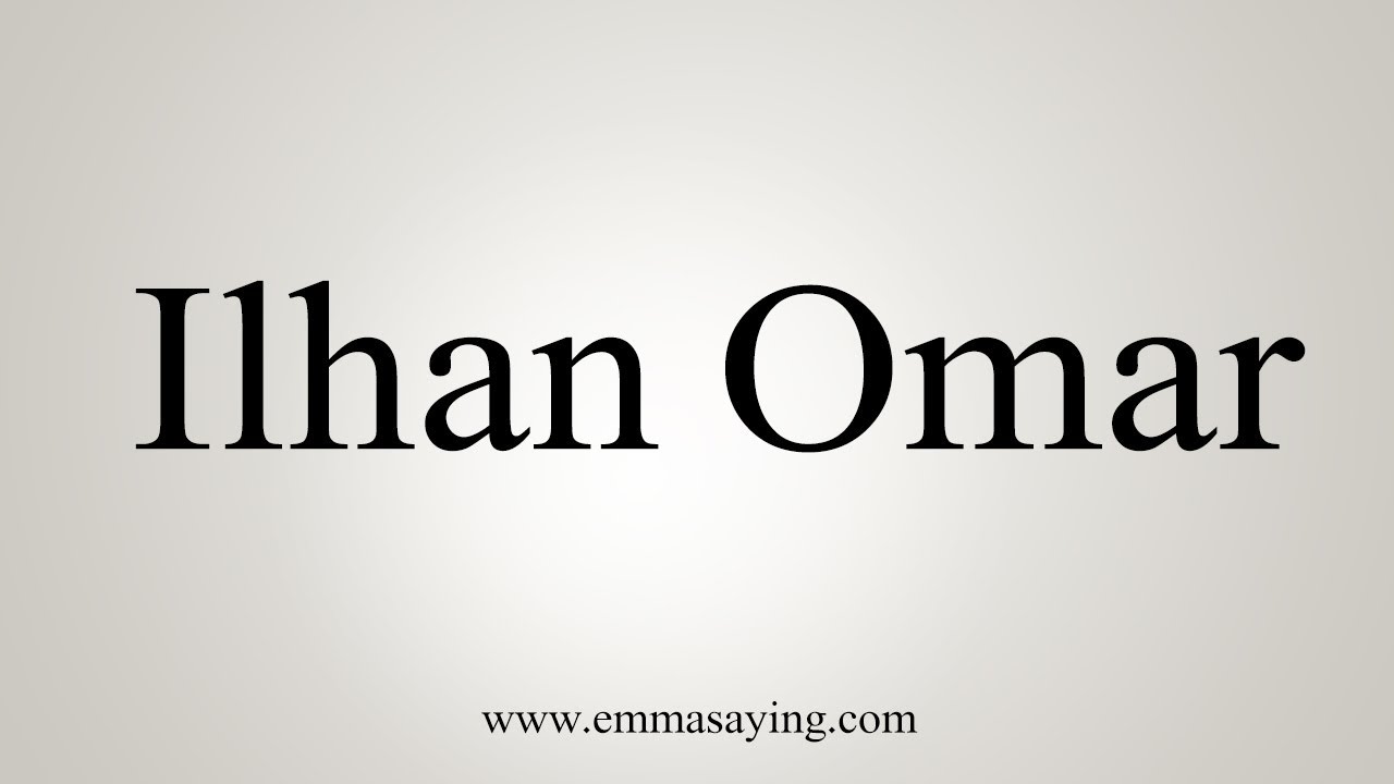 how to say in english jamun How To Pronounce Ilhan Omar