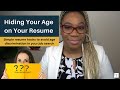 Ageism-Proof Resume Tips | How to Hide Your Age on Your Resume to Avoid Age Discrimination