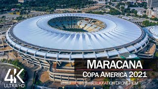 【4K】?? Estadio Maracana from Above  COPA AMERICA 2021 Brazil  Cinematic Wolf™ Drone Film