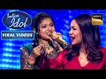 Arunita की Amazing Singing ने किया Neha को नाचने पर मजबूर | Indian Idol 12 | Viral Videos