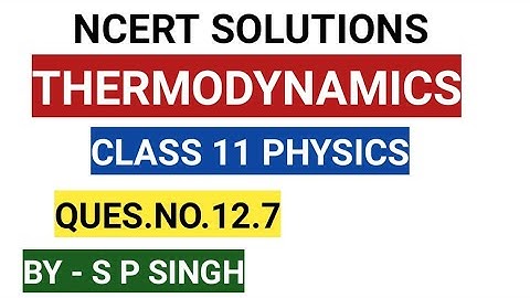 CLASS 11 PHYSICS/NCERT SOLUTIONS/QUES.NO.12.7 CHAP-12/PHYSICS4YOU