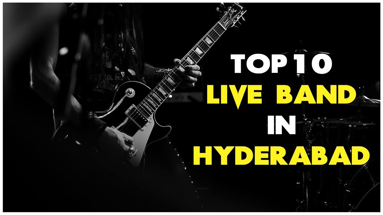 10 Best Live Bands In Hyderabad One Can Book For Their Events YouTube 10 Best Live Bands In Hyderabad One Can Book For Their Events YouTube