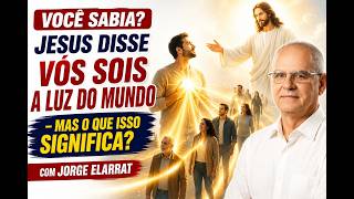 DID YOU KNOW? JESUS SAID YOU ARE THE LIGHT OF THE WORLD – BUT WHAT DOES THAT MEAN? WITH JORGE ELA...