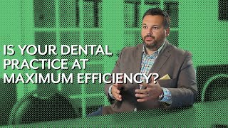 Is Your Dental Practice At Maximum Efficiency? - SmartBox Dental Ep. #38