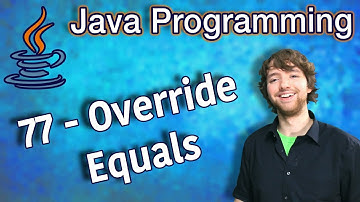 Java Programming Tutorial 77 - Override Equals