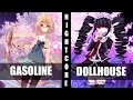  nightcore  gasoline dollhouse melanie  halsey switching vocals