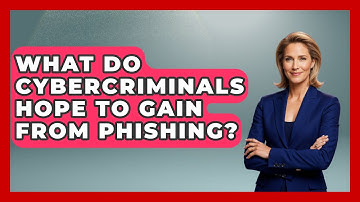 What Do Cybercriminals Hope To Gain From Phishing? - TheEmailToolbox.com
