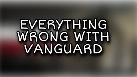 EVERYTHING WRONG WITH CALL OF DUTY VANGUARD (CONSTRUCTIVE CRITICISIM FOR THE VANGUARD BETA)