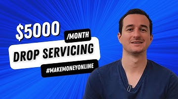Make $5,000/month with Drop Servicing. Trust me, it