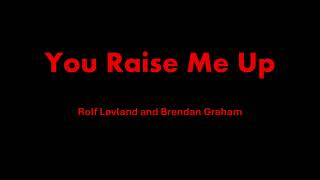 You Raise Me Up - Rolf Løvland And Brendan Graham (Piano, Bass, Drums, Guitar, Cello, Vocals)