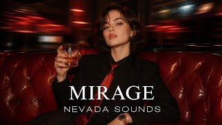 Mirage - Nevada Sounds (Lyrics Video)