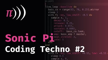 Sonic Pi - Live Coding Techno #2