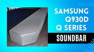 SAMSUNG Q930D Q Series 2024 Soundbar Quick Look + Sound Test