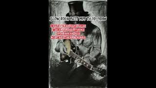 Slow Rock best mp3 th 79-90an era